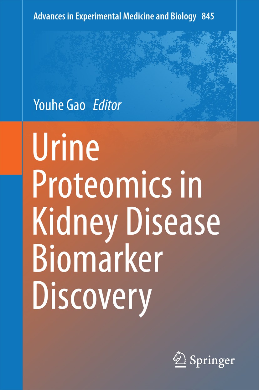 Titlebook: Urine Proteomics in Kidney Disease Biomarker Discovery; Youhe Gao Book 2015 The Editor(s) (if applicable) and The Author(s), under exclusi Titlebook: Urine Proteomics in Kidney Disease Biomarker Discovery; Youhe Gao Book 2015 The Editor(s) (if applicable) and The Author(s), under exclusi