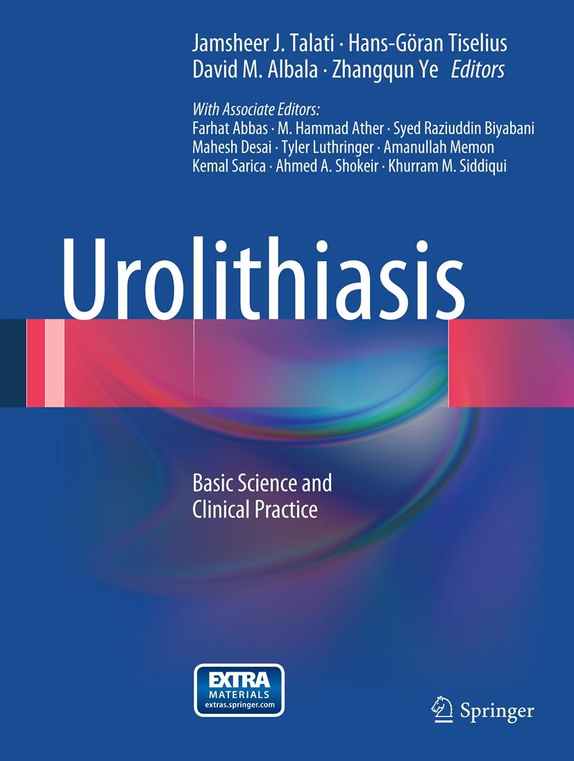 Titlebook: Urolithiasis; Basic Science and Cl Jamsheer J. Talati,Hans-Goran Tiselius,ZHANGQUN YE Book 2012 Springer-Verlag London 2012 Kidney Stones.U Titlebook: Urolithiasis; Basic Science and Cl Jamsheer J. Talati,Hans-Goran Tiselius,ZHANGQUN YE Book 2012 Springer-Verlag London 2012 Kidney Stones.U