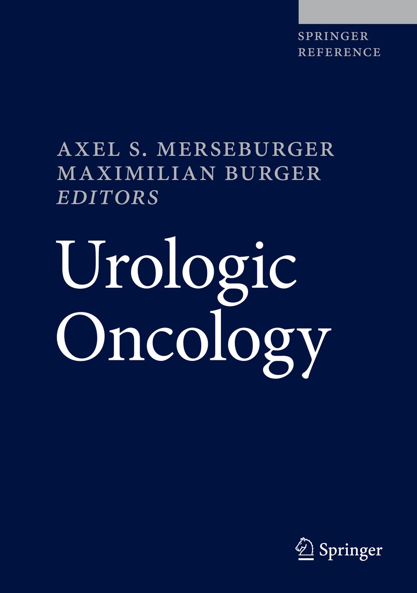 Titlebook: Urologic Oncology; Axel S. Merseburger,Maximilian Burger Reference work 2019 Springer Nature Switzerland AG 2019 Bladder Cancer.Diagnosis. Titlebook: Urologic Oncology; Axel S. Merseburger,Maximilian Burger Reference work 2019 Springer Nature Switzerland AG 2019 Bladder Cancer.Diagnosis.