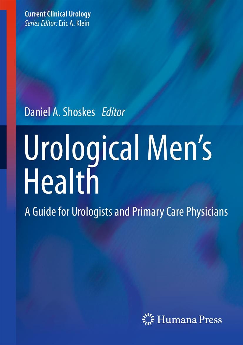 Titlebook: Urological Men’s Health; A Guide for Urologis Daniel A. Shoskes Book 2012 Springer Science+Business Media New York 2012 Androgen Decline.BP Titlebook: Urological Men’s Health; A Guide for Urologis Daniel A. Shoskes Book 2012 Springer Science+Business Media New York 2012 Androgen Decline.BP