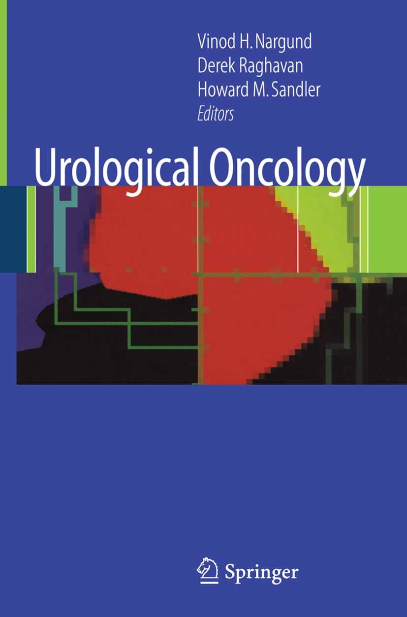 Titlebook: Urological Oncology; Vinod H. Nargund (Chair, Uro-Oncology MDT and Cons Book 20081st edition Springer-Verlag London 2008 Staging.TNM stagi Titlebook: Urological Oncology; Vinod H. Nargund (Chair, Uro-Oncology MDT and Cons Book 20081st edition Springer-Verlag London 2008 Staging.TNM stagi