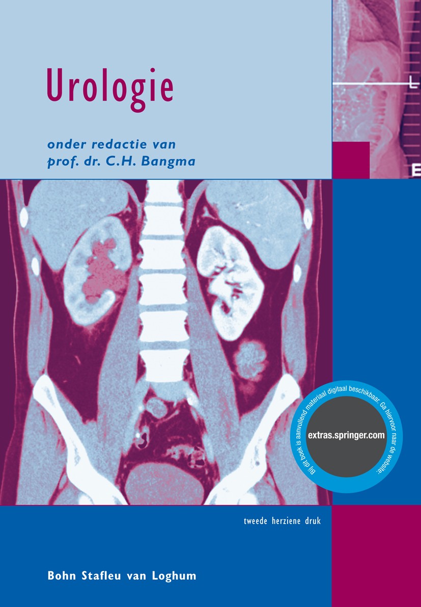 Titlebook: Urologie; C. H. Bangma Textbook 2008Latest edition Bohn Stafleu van Loghum 2008 Titlebook: Urologie; C. H. Bangma Textbook 2008Latest edition Bohn Stafleu van Loghum 2008