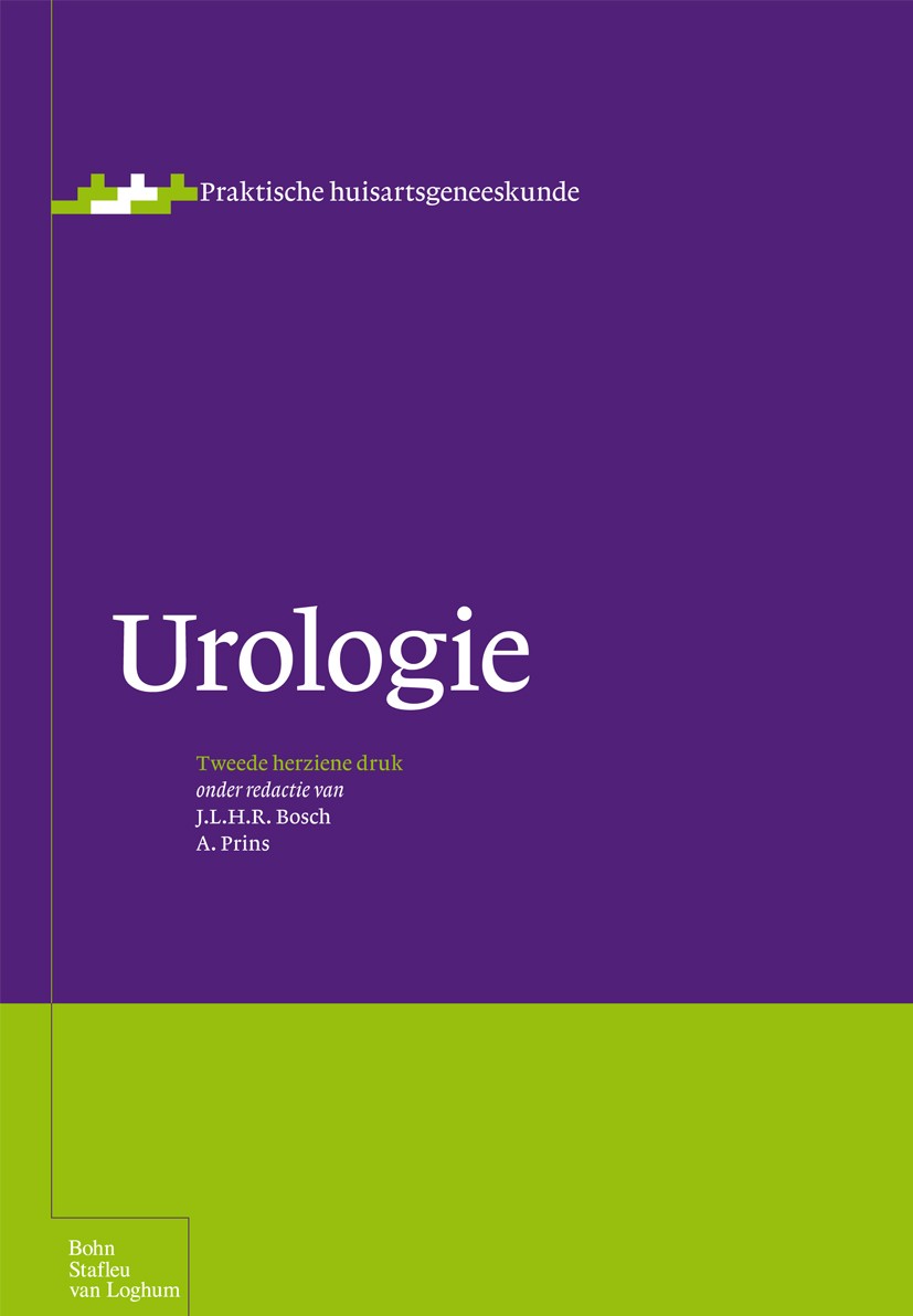 Titlebook: Urologie; J.L.H.R. Bosch,A. Prins Book 2010Latest edition Bohn Stafleu van Loghum 2010 Titlebook: Urologie; J.L.H.R. Bosch,A. Prins Book 2010Latest edition Bohn Stafleu van Loghum 2010