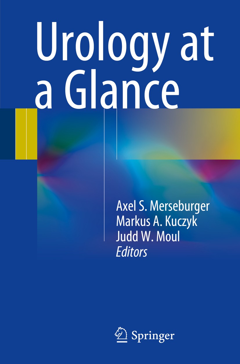 Titlebook: Urology at a Glance; Axel S. Merseburger,Markus A. Kuczyk,Judd W. Moul Book 2014 Springer-Verlag Berlin Heidelberg 2014 Diagnosis.Oncology Titlebook: Urology at a Glance; Axel S. Merseburger,Markus A. Kuczyk,Judd W. Moul Book 2014 Springer-Verlag Berlin Heidelberg 2014 Diagnosis.Oncology