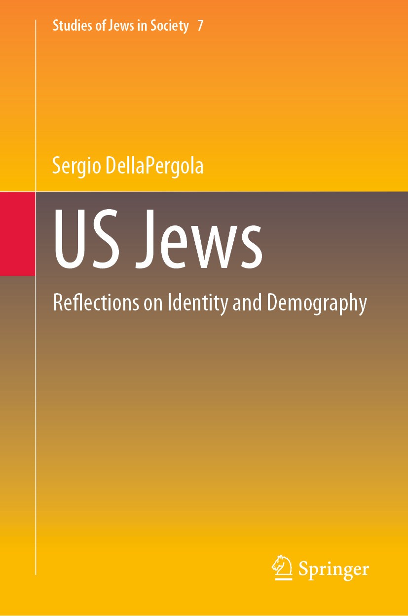 Titlebook: US Jews; Reflections on Ident Sergio DellaPergola Book 2024 The Editor(s) (if applicable) and The Author(s), under exclusive license to Spr Titlebook: US Jews; Reflections on Ident Sergio DellaPergola Book 2024 The Editor(s) (if applicable) and The Author(s), under exclusive license to Spr