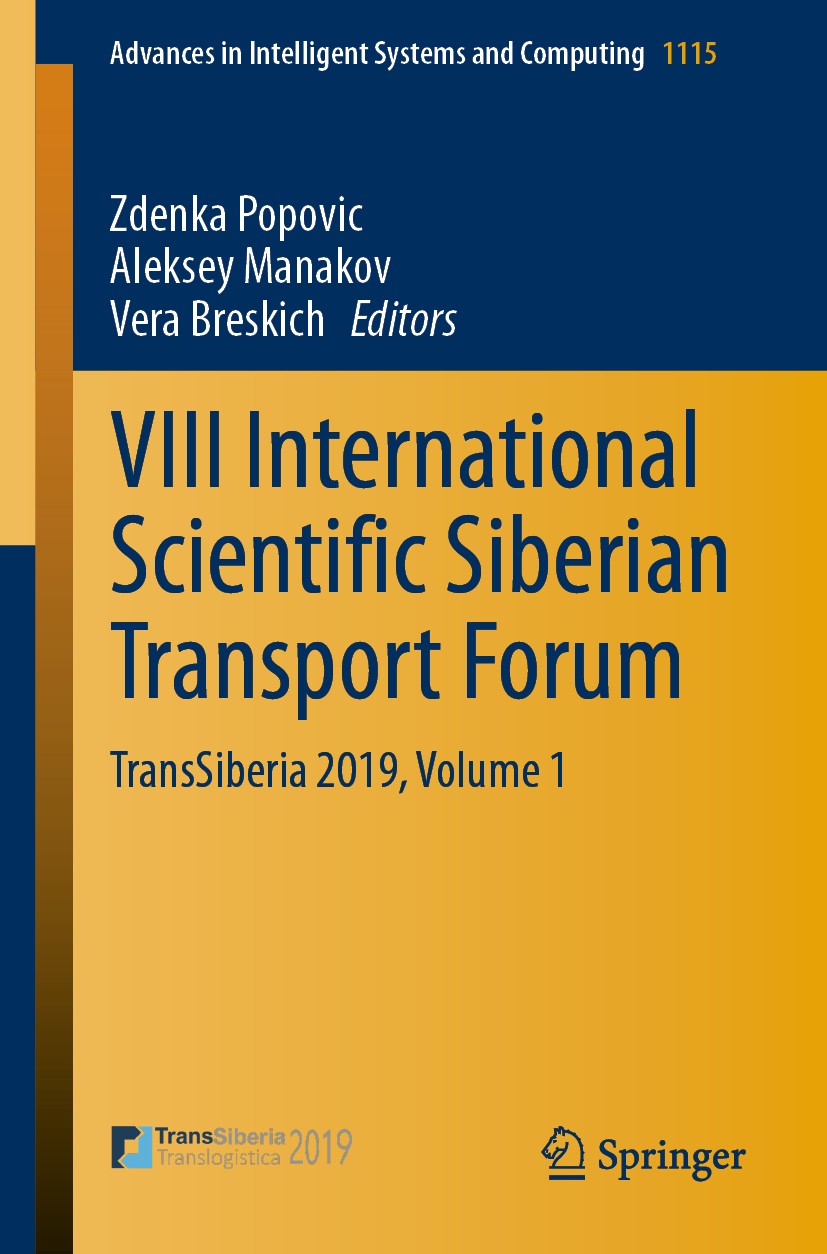 Titlebook: VIII International Scientific Siberian Transport Forum; TransSiberia 2019, V Zdenka Popovic,Aleksey Manakov,Vera Breskich Conference procee Titlebook: VIII International Scientific Siberian Transport Forum; TransSiberia 2019, V Zdenka Popovic,Aleksey Manakov,Vera Breskich Conference procee