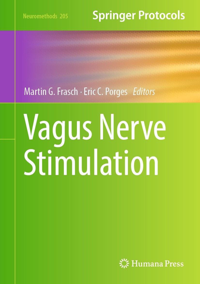 Titlebook: Vagus Nerve Stimulation; Martin G. Frasch,Eric C. Porges Book 2024 Springer Science+Business Media, LLC, part of Springer Nature 2024 clus Titlebook: Vagus Nerve Stimulation; Martin G. Frasch,Eric C. Porges Book 2024 Springer Science+Business Media, LLC, part of Springer Nature 2024 clus