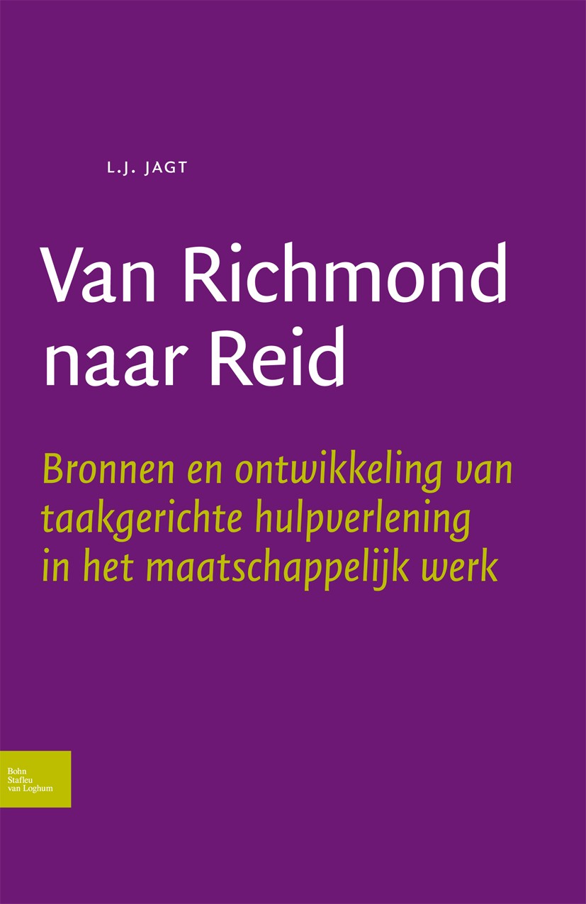 Titlebook: Van Richmond naar Reid; Bronnen en ontwikkel Louwerus Jan Jagt Textbook 2008Latest edition Bohn Stafleu van Loghum 2008 Titlebook: Van Richmond naar Reid; Bronnen en ontwikkel Louwerus Jan Jagt Textbook 2008Latest edition Bohn Stafleu van Loghum 2008