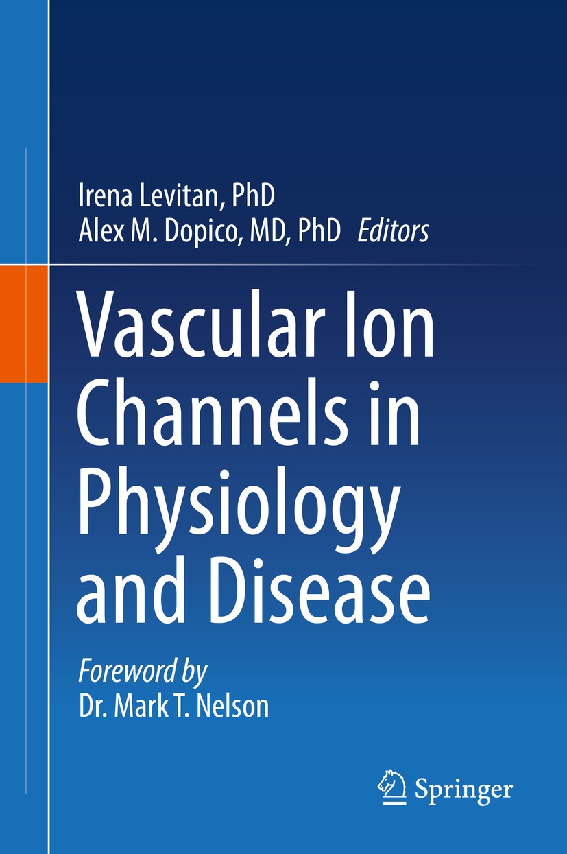 Titlebook: Vascular Ion Channels in Physiology and Disease; Irena Levitan, PhD,Alex M. Dopico, MD, PhD Book 2016 Springer International Publishing Sw Titlebook: Vascular Ion Channels in Physiology and Disease; Irena Levitan, PhD,Alex M. Dopico, MD, PhD Book 2016 Springer International Publishing Sw
