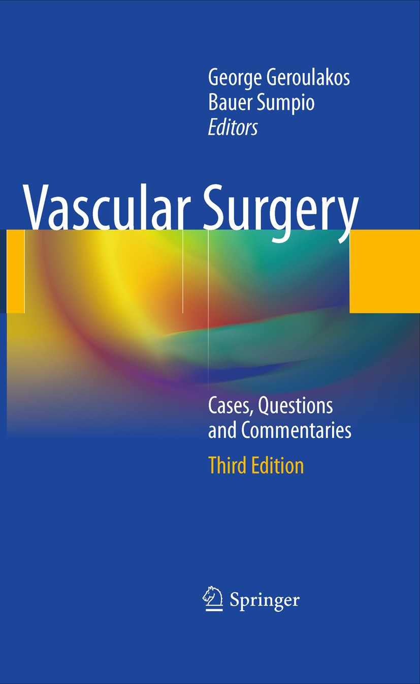 Titlebook: Vascular Surgery; Cases, Questions and George Geroulakos,Bauer Sumpio Book 20113rd edition Springer-Verlag London Limited 2011 endovascular Titlebook: Vascular Surgery; Cases, Questions and George Geroulakos,Bauer Sumpio Book 20113rd edition Springer-Verlag London Limited 2011 endovascular