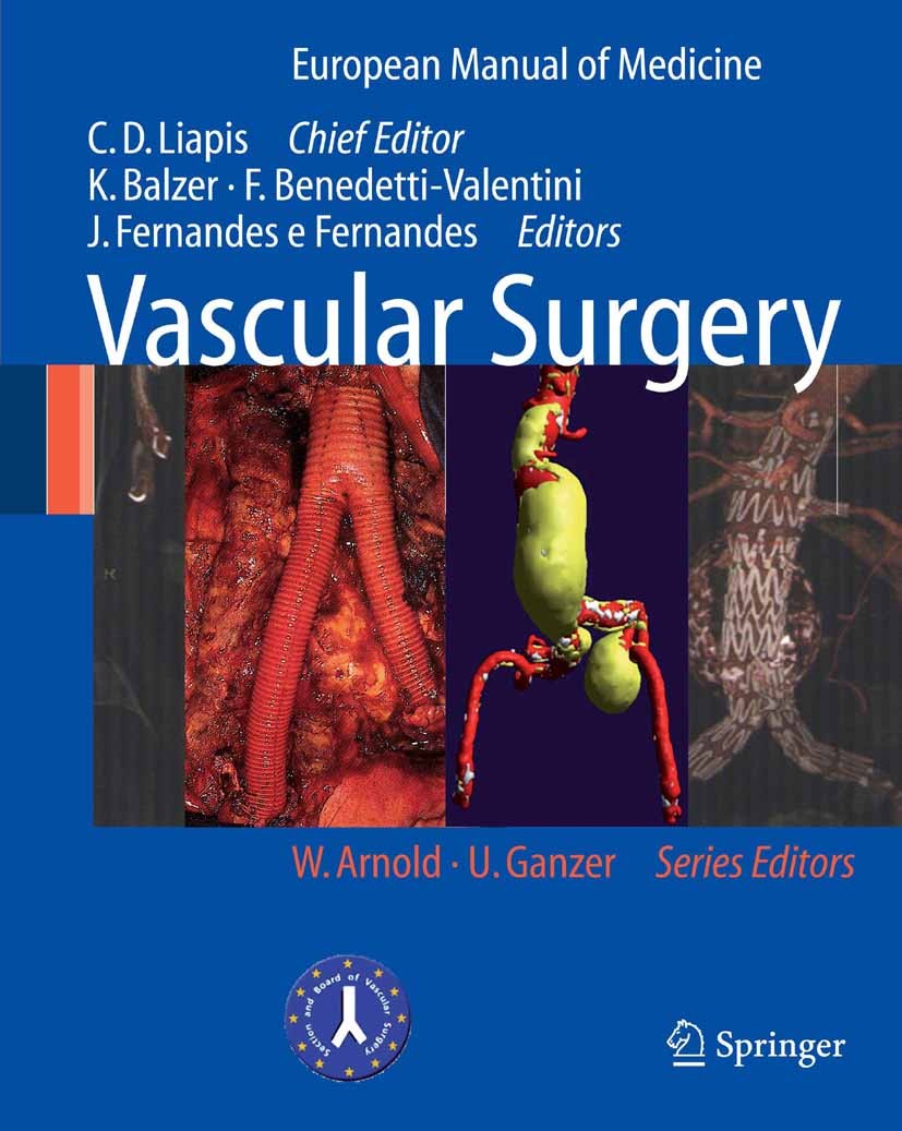 Titlebook: Vascular Surgery; Christos D. Liapis,Klaus Balzer,José Fernandes e F Book 2007 Springer-Verlag Berlin Heidelberg 2007 Bypass.Diabetic Foot Titlebook: Vascular Surgery; Christos D. Liapis,Klaus Balzer,José Fernandes e F Book 2007 Springer-Verlag Berlin Heidelberg 2007 Bypass.Diabetic Foot