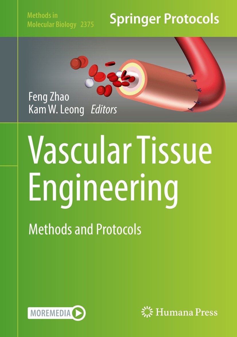 Titlebook: Vascular Tissue Engineering; Methods and Protocol Feng Zhao,Kam W. Leong Book 2022 The Editor(s) (if applicable) and The Author(s), under e Titlebook: Vascular Tissue Engineering; Methods and Protocol Feng Zhao,Kam W. Leong Book 2022 The Editor(s) (if applicable) and The Author(s), under e