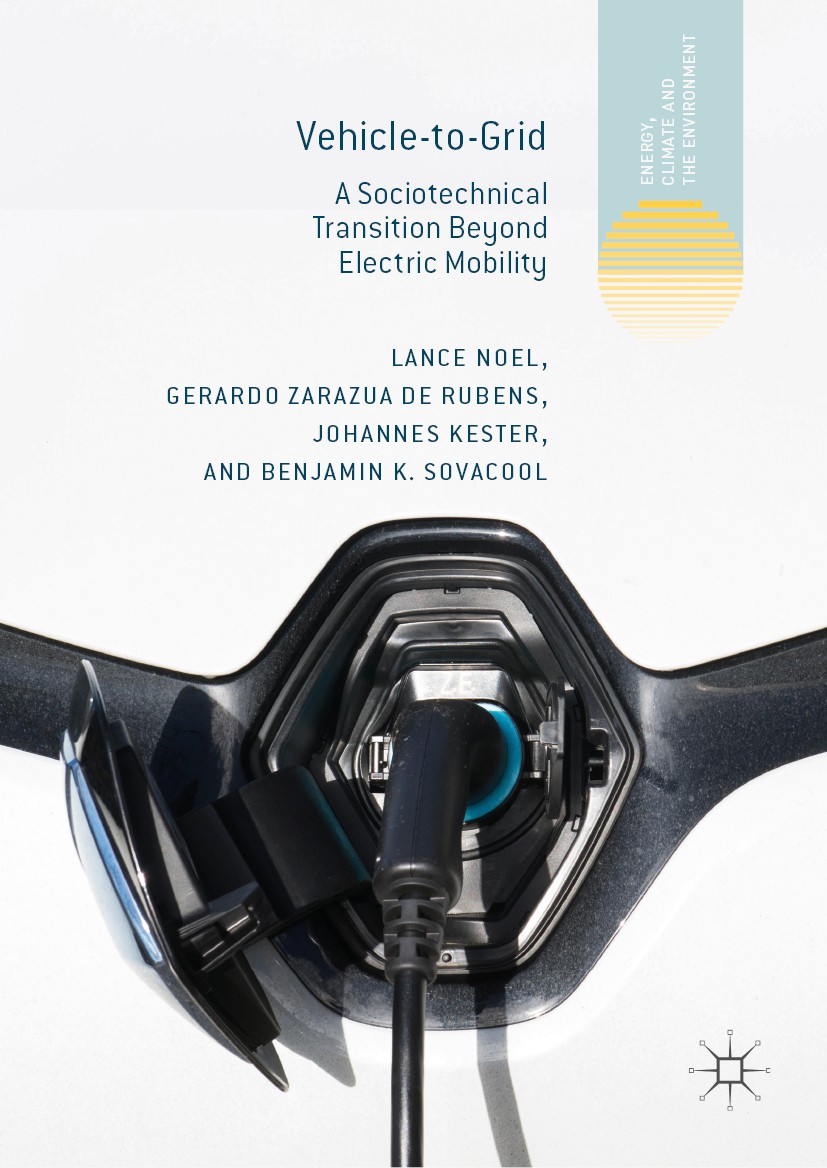 Titlebook: Vehicle-to-Grid; A Sociotechnical Tra Lance Noel,Gerardo Zarazua de Rubens,Benjamin K. S Book 2019 The Editor(s) (if applicable) and The Au Titlebook: Vehicle-to-Grid; A Sociotechnical Tra Lance Noel,Gerardo Zarazua de Rubens,Benjamin K. S Book 2019 The Editor(s) (if applicable) and The Au