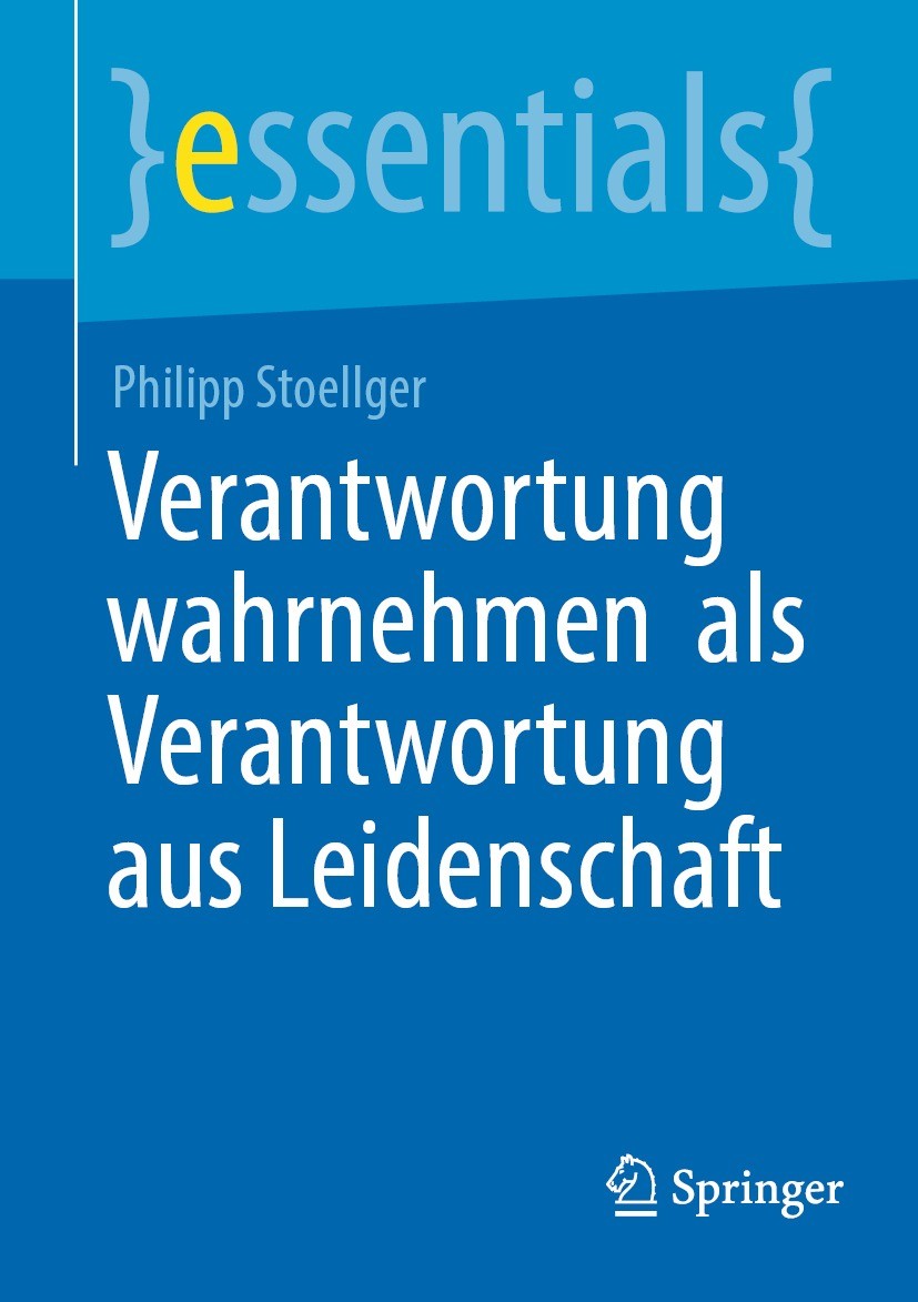 Titlebook: Verantwortung wahrnehmenals Verantwortung aus Leidenschaft; Philipp Stoellger Book 2022 Der/die Herausgeber bzw. der/die Autor(en), exklus Titlebook: Verantwortung wahrnehmenals Verantwortung aus Leidenschaft; Philipp Stoellger Book 2022 Der/die Herausgeber bzw. der/die Autor(en), exklus