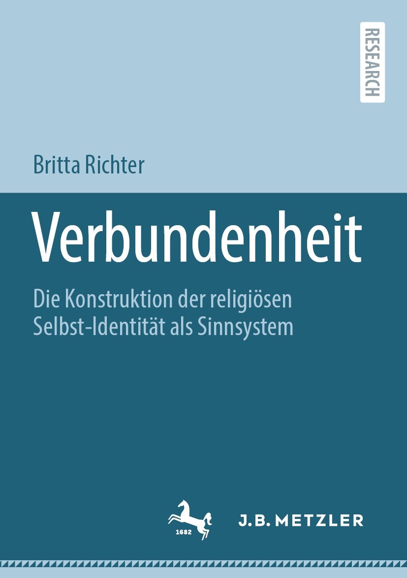 Titlebook: Verbundenheit; Die Konstruktion der Britta Richter Book 2022 Der/die Herausgeber bzw. der/die Autor(en), exklusiv lizenziert an Springer-Ve Titlebook: Verbundenheit; Die Konstruktion der Britta Richter Book 2022 Der/die Herausgeber bzw. der/die Autor(en), exklusiv lizenziert an Springer-Ve