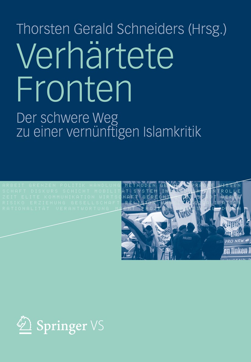 Titlebook: Verhärtete Fronten; Der schwere Weg zu e Thorsten Gerald Schneiders Book 2012 VS Verlag für Sozialwissenschaften | Springer Fachmedien Wies Titlebook: Verhärtete Fronten; Der schwere Weg zu e Thorsten Gerald Schneiders Book 2012 VS Verlag für Sozialwissenschaften | Springer Fachmedien Wies