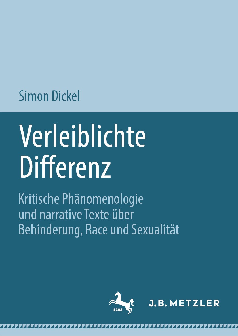 Titlebook: Verleiblichte Differenz; Kritische Phänomenol Simon Dickel Book 2024 Der/die Herausgeber bzw. der/die Autor(en), exklusiv lizenziert an Spr Titlebook: Verleiblichte Differenz; Kritische Phänomenol Simon Dickel Book 2024 Der/die Herausgeber bzw. der/die Autor(en), exklusiv lizenziert an Spr