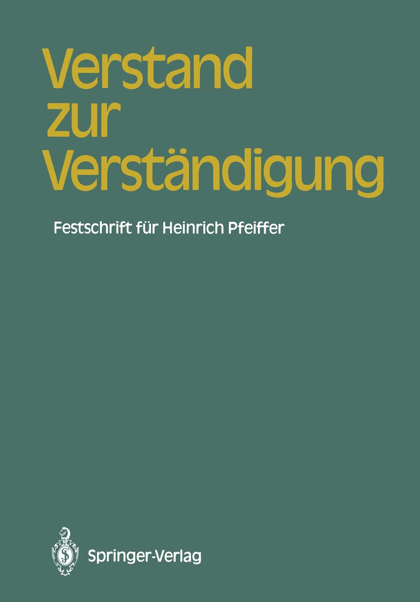 Titlebook: Verstand zur Verständigung; Wissenschaftspolitik Thomas Berberich (Stellv. Generalsekretär der AvH Book 1987Latest edition Alexander von H Titlebook: Verstand zur Verständigung; Wissenschaftspolitik Thomas Berberich (Stellv. Generalsekretär der AvH Book 1987Latest edition Alexander von H