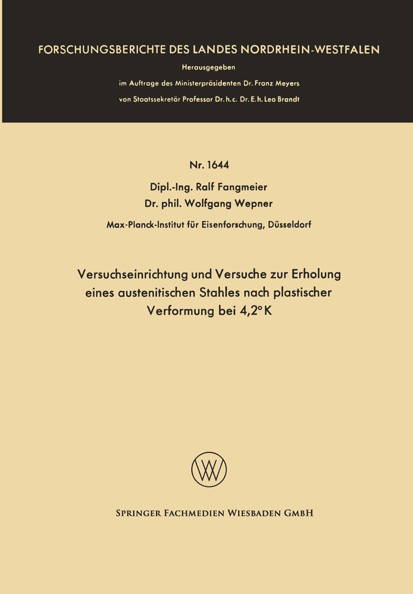Titlebook: Versuchseinrichtung und Versuche zur Erholung eines austenitischen Stahles nach plastischer Verformu; Ralf Fangmeier,Wolfgang Wepner Book Titlebook: Versuchseinrichtung und Versuche zur Erholung eines austenitischen Stahles nach plastischer Verformu; Ralf Fangmeier,Wolfgang Wepner Book