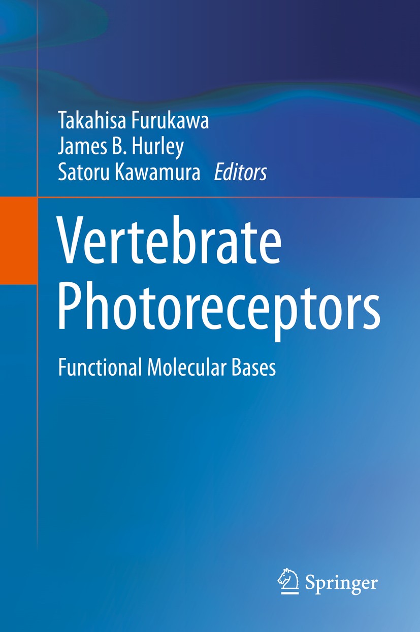 Titlebook: Vertebrate Photoreceptors; Functional Molecular Takahisa Furukawa,James B. Hurley,Satoru Kawamura Book 2014 Springer Japan 2014 Light adapt Titlebook: Vertebrate Photoreceptors; Functional Molecular Takahisa Furukawa,James B. Hurley,Satoru Kawamura Book 2014 Springer Japan 2014 Light adapt