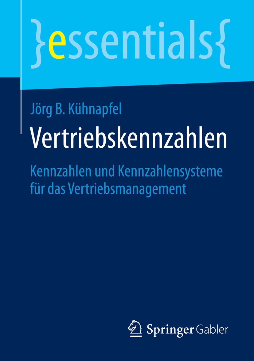 Titlebook: Vertriebskennzahlen; Kennzahlen und Kennz Jörg B. Kühnapfel Book 20141st edition Springer Fachmedien Wiesbaden GmbH, ein Teil von Springer Titlebook: Vertriebskennzahlen; Kennzahlen und Kennz Jörg B. Kühnapfel Book 20141st edition Springer Fachmedien Wiesbaden GmbH, ein Teil von Springer