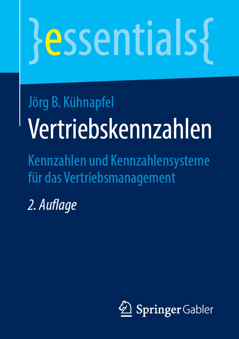Titlebook: Vertriebskennzahlen; Kennzahlen und Kennz Jörg B. Kühnapfel Book 20192nd edition Springer Fachmedien Wiesbaden GmbH, ein Teil von Springer Titlebook: Vertriebskennzahlen; Kennzahlen und Kennz Jörg B. Kühnapfel Book 20192nd edition Springer Fachmedien Wiesbaden GmbH, ein Teil von Springer