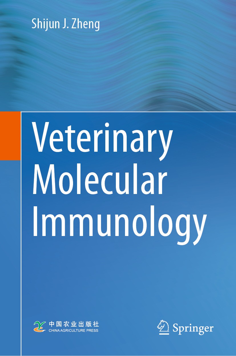 Titlebook: Veterinary Molecular Immunology; Shijun J. Zheng Book 2024 The Editor(s) (if applicable) and The Author(s), under exclusive license to Spr Titlebook: Veterinary Molecular Immunology; Shijun J. Zheng Book 2024 The Editor(s) (if applicable) and The Author(s), under exclusive license to Spr