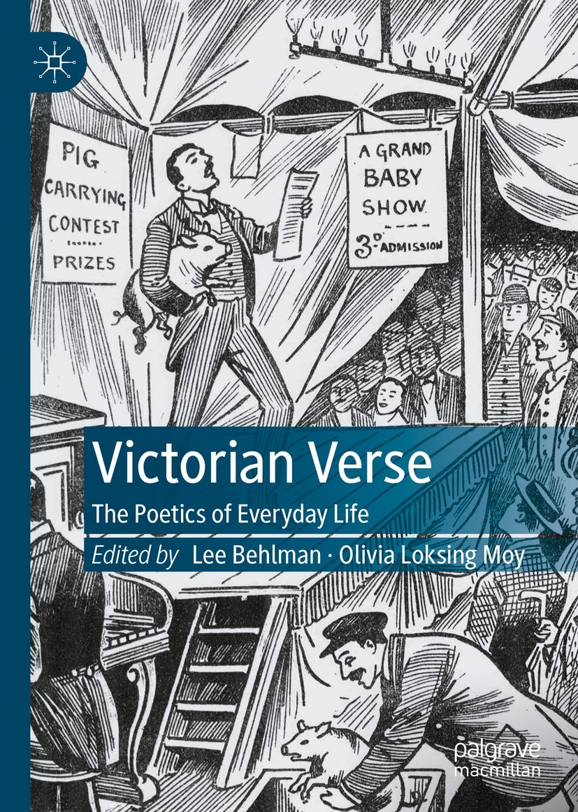 Titlebook: Victorian Verse; The Poetics of Every Lee Behlman,Olivia Loksing Moy Book 2023 The Editor(s) (if applicable) and The Author(s), under exclu Titlebook: Victorian Verse; The Poetics of Every Lee Behlman,Olivia Loksing Moy Book 2023 The Editor(s) (if applicable) and The Author(s), under exclu