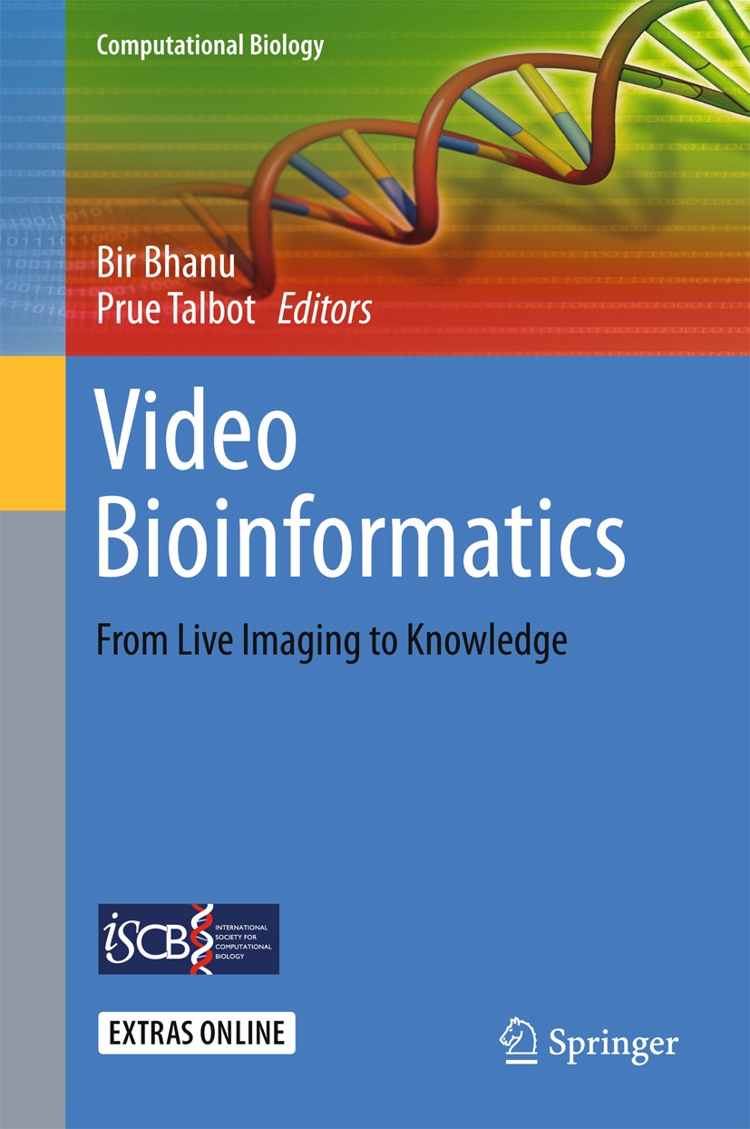 Titlebook: Video Bioinformatics; From Live Imaging to Bir Bhanu,Prue Talbot Book 2015 Springer International Publishing Switzerland 2015 Analyzing Inj Titlebook: Video Bioinformatics; From Live Imaging to Bir Bhanu,Prue Talbot Book 2015 Springer International Publishing Switzerland 2015 Analyzing Inj