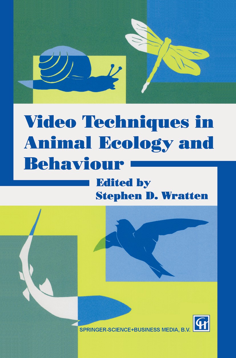Titlebook: Video Techniques in Animal Ecology and Behaviour; Stephen D. Wratten Book 1994 Chapman & Hall 1994 animal ecology.ecology.insects.microorg Titlebook: Video Techniques in Animal Ecology and Behaviour; Stephen D. Wratten Book 1994 Chapman & Hall 1994 animal ecology.ecology.insects.microorg