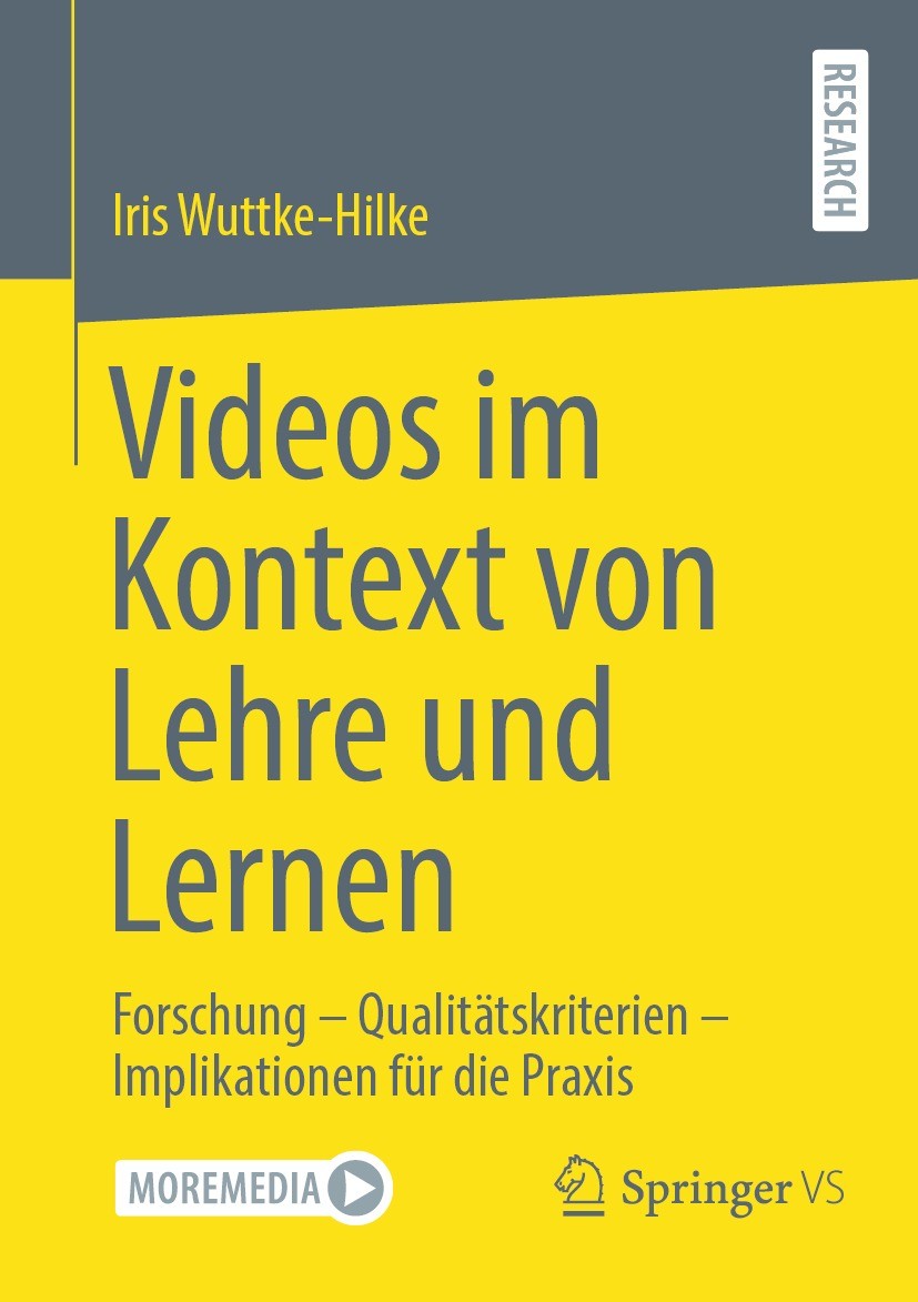 Titlebook: Videos im Kontext von Lehre und Lernen; Forschung – Qualität Iris Wuttke-Hilke Book 2023 Der/die Herausgeber bzw. der/die Autor(en), exklus Titlebook: Videos im Kontext von Lehre und Lernen; Forschung – Qualität Iris Wuttke-Hilke Book 2023 Der/die Herausgeber bzw. der/die Autor(en), exklus