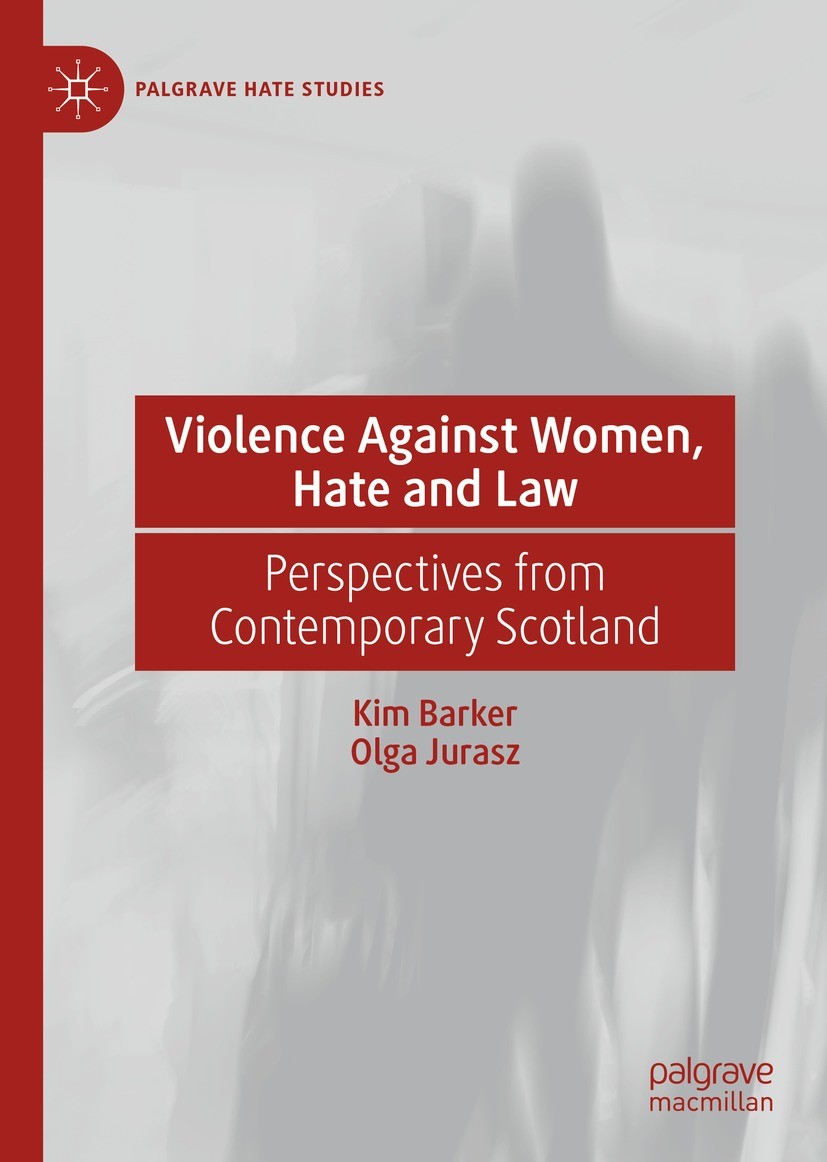 Titlebook: Violence Against Women, Hate and Law; Perspectives from Co Kim Barker,Olga Jurasz Book 2022 The Editor(s) (if applicable) and The Author(s) Titlebook: Violence Against Women, Hate and Law; Perspectives from Co Kim Barker,Olga Jurasz Book 2022 The Editor(s) (if applicable) and The Author(s)
