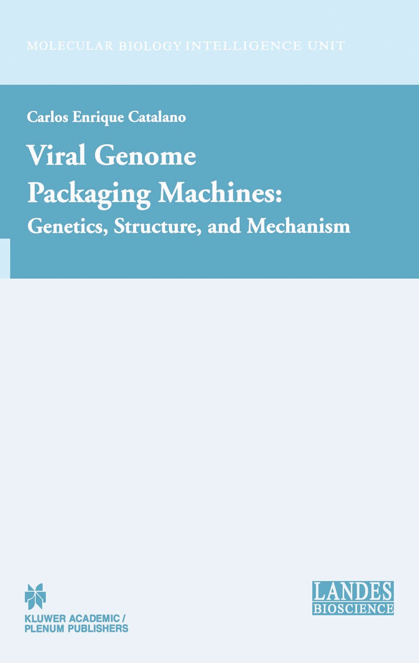 Titlebook: Viral Genome Packaging: Genetics, Structure, and Mechanism; Carlos Enrique Catalano Book 2005 Springer-Verlag US 2005 DNA.RNA.biochemistry Titlebook: Viral Genome Packaging: Genetics, Structure, and Mechanism; Carlos Enrique Catalano Book 2005 Springer-Verlag US 2005 DNA.RNA.biochemistry