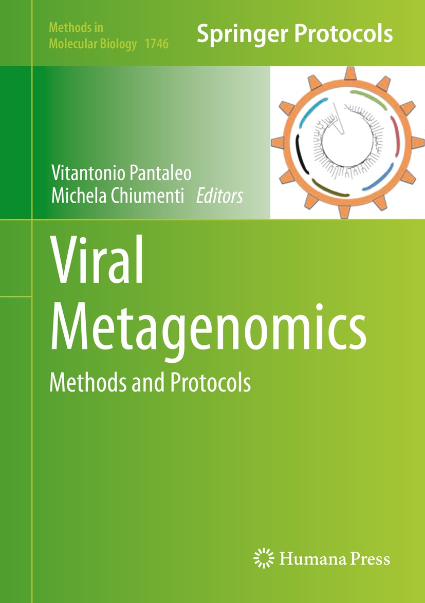 Titlebook: Viral Metagenomics; Methods and Protocol Vitantonio Pantaleo,Michela Chiumenti Book 2018 Springer Science+Business Media, LLC 2018 deep seq Titlebook: Viral Metagenomics; Methods and Protocol Vitantonio Pantaleo,Michela Chiumenti Book 2018 Springer Science+Business Media, LLC 2018 deep seq