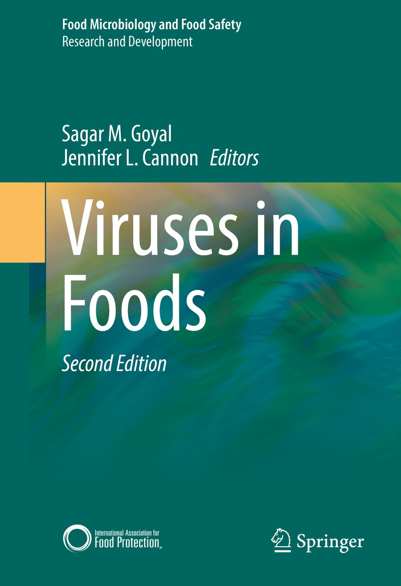 Titlebook: Viruses in Foods; Sagar M. Goyal,Jennifer L. Cannon Book 2016Latest edition Springer International Publishing Switzerland 2016 epidemiolog Titlebook: Viruses in Foods; Sagar M. Goyal,Jennifer L. Cannon Book 2016Latest edition Springer International Publishing Switzerland 2016 epidemiolog