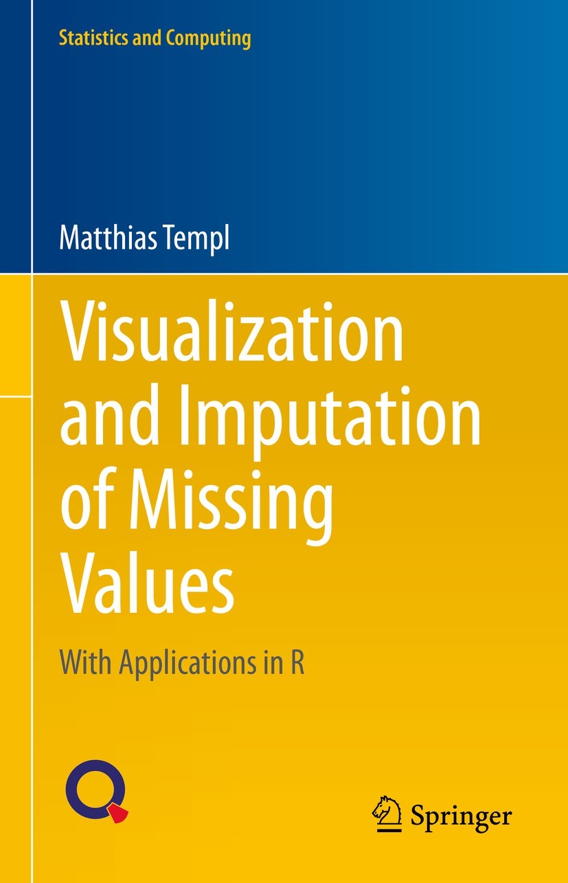 Titlebook: Visualization and Imputation of Missing Values; With Applications in Matthias Templ Book 2023 The Editor(s) (if applicable) and The Author( Titlebook: Visualization and Imputation of Missing Values; With Applications in Matthias Templ Book 2023 The Editor(s) (if applicable) and The Author(