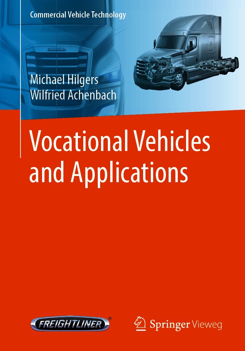 Titlebook: Vocational Vehicles and Applications; Michael Hilgers,Wilfried Achenbach Textbook 20211st edition Springer-Verlag GmbH Germany, part of Sp Titlebook: Vocational Vehicles and Applications; Michael Hilgers,Wilfried Achenbach Textbook 20211st edition Springer-Verlag GmbH Germany, part of Sp