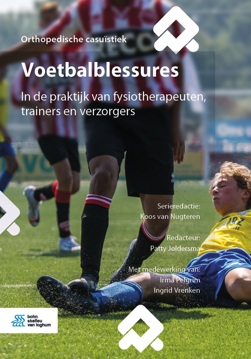 Titlebook: Voetbalblessures; In de praktijk van f Koos van Nugteren,Patty Joldersma Book 2020Latest edition Bohn Stafleu van Loghum is een imprint van Titlebook: Voetbalblessures; In de praktijk van f Koos van Nugteren,Patty Joldersma Book 2020Latest edition Bohn Stafleu van Loghum is een imprint van