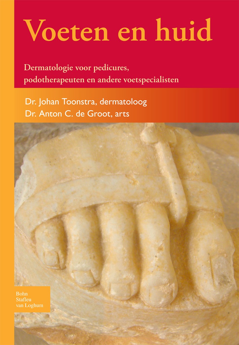 Titlebook: Voeten en huid; Dermatologie voor pe J. Toonstra,A.C. Groot Book 2009Latest edition Bohn Stafleu van Loghum 2009 Huidaandoeningen.Pedicures Titlebook: Voeten en huid; Dermatologie voor pe J. Toonstra,A.C. Groot Book 2009Latest edition Bohn Stafleu van Loghum 2009 Huidaandoeningen.Pedicures