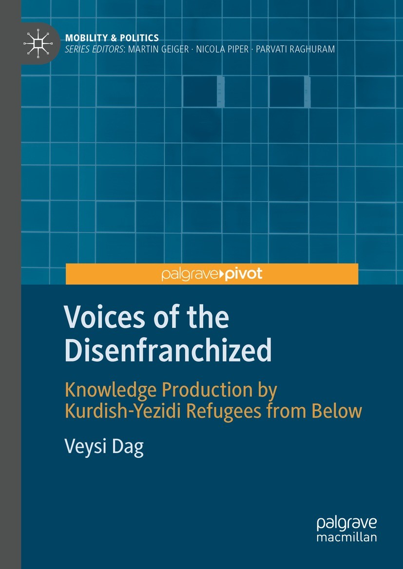 Titlebook: Voices of the Disenfranchized; Knowledge Production Veysi Dag Book 2024 The Editor(s) (if applicable) and The Author(s), under exclusive li Titlebook: Voices of the Disenfranchized; Knowledge Production Veysi Dag Book 2024 The Editor(s) (if applicable) and The Author(s), under exclusive li