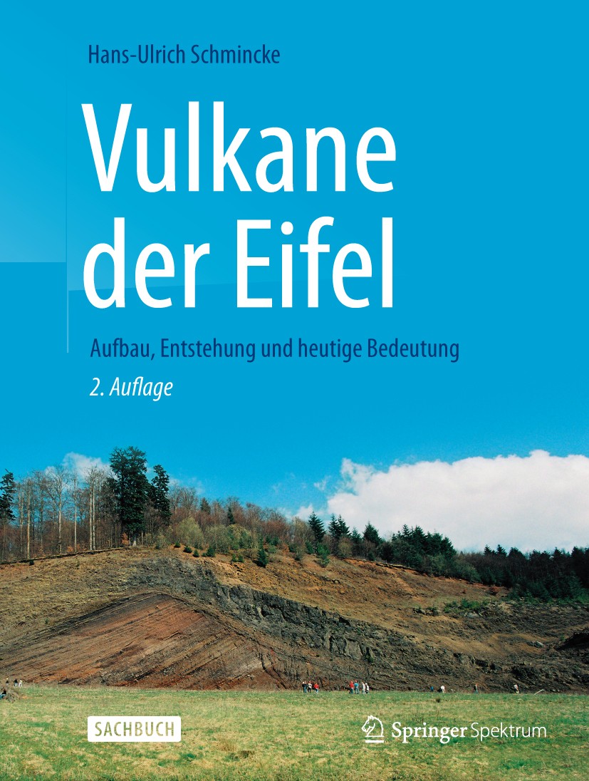 Titlebook: Vulkane der Eifel; Aufbau, Entstehung u Hans-Ulrich Schmincke Book 2014Latest edition Springer-Verlag Berlin Heidelberg 2014 Deutschland.Ma Titlebook: Vulkane der Eifel; Aufbau, Entstehung u Hans-Ulrich Schmincke Book 2014Latest edition Springer-Verlag Berlin Heidelberg 2014 Deutschland.Ma