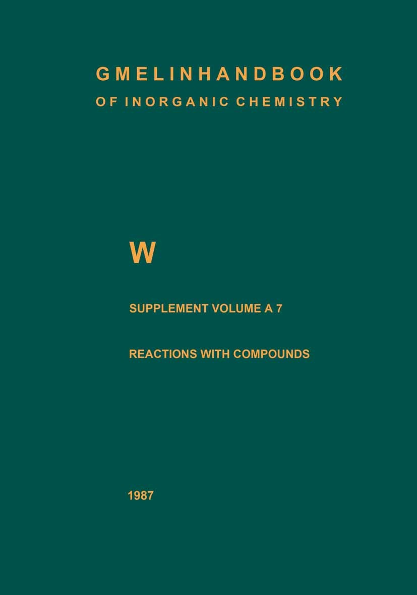 Titlebook: W Tungsten; Supplement Volume A Erich Best,Peter Kuhn,Hildegard List,Hartmut Bergm Book 1986Latest edition Springer-Verlag Berlin Heidelbe Titlebook: W Tungsten; Supplement Volume A Erich Best,Peter Kuhn,Hildegard List,Hartmut Bergm Book 1986Latest edition Springer-Verlag Berlin Heidelbe