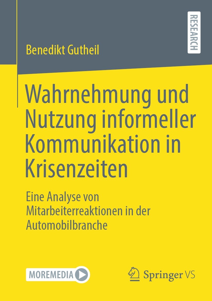 Titlebook: Wahrnehmung und Nutzung informeller Kommunikation in Krisenzeiten; Eine Analyse von Mit Benedikt Gutheil Book 2023 Der/die Herausgeber bzw. Titlebook: Wahrnehmung und Nutzung informeller Kommunikation in Krisenzeiten; Eine Analyse von Mit Benedikt Gutheil Book 2023 Der/die Herausgeber bzw.