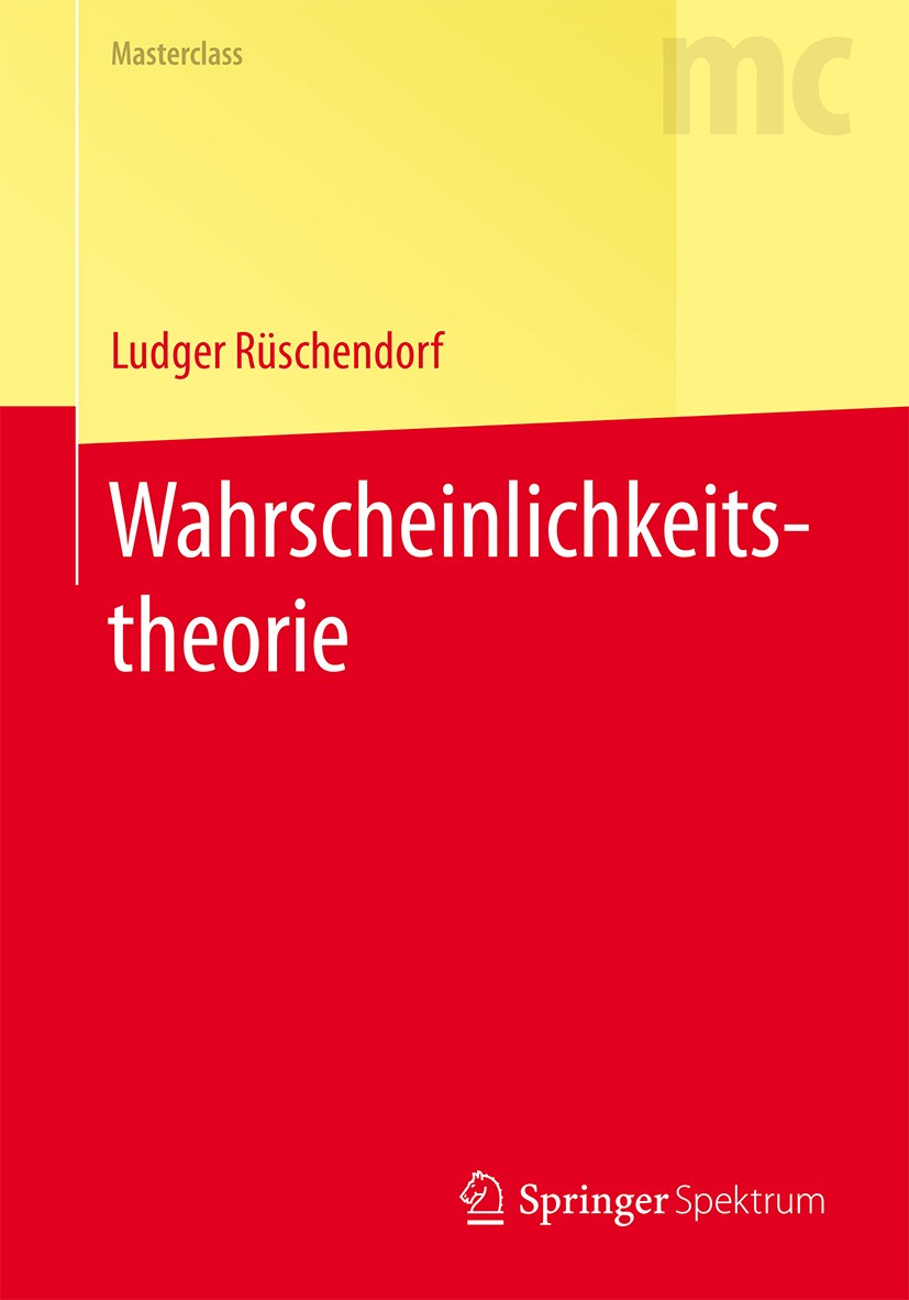 Titlebook: Wahrscheinlichkeitstheorie; Ludger Rüschendorf Textbook 2016 Springer-Verlag Berlin Heidelberg 2016 Brown‘sche Bewegung.Brownsche Bewegung Titlebook: Wahrscheinlichkeitstheorie; Ludger Rüschendorf Textbook 2016 Springer-Verlag Berlin Heidelberg 2016 Brown‘sche Bewegung.Brownsche Bewegung