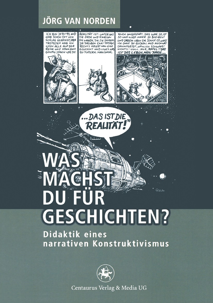 Titlebook: Was machst du für Geschichten?; Didaktik eines narra Jörg Norden Book 20111st edition Centaurus Verlag & Media UG 2011 Geschichtsdidaktik.G Titlebook: Was machst du für Geschichten?; Didaktik eines narra Jörg Norden Book 20111st edition Centaurus Verlag & Media UG 2011 Geschichtsdidaktik.G