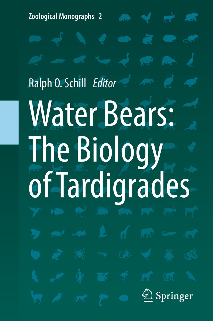 Titlebook: Water Bears: The Biology of Tardigrades; Ralph O. Schill Book 2018 Springer Nature Switzerland AG 2018 Tardigrada biodiversity.anhydrobios Titlebook: Water Bears: The Biology of Tardigrades; Ralph O. Schill Book 2018 Springer Nature Switzerland AG 2018 Tardigrada biodiversity.anhydrobios