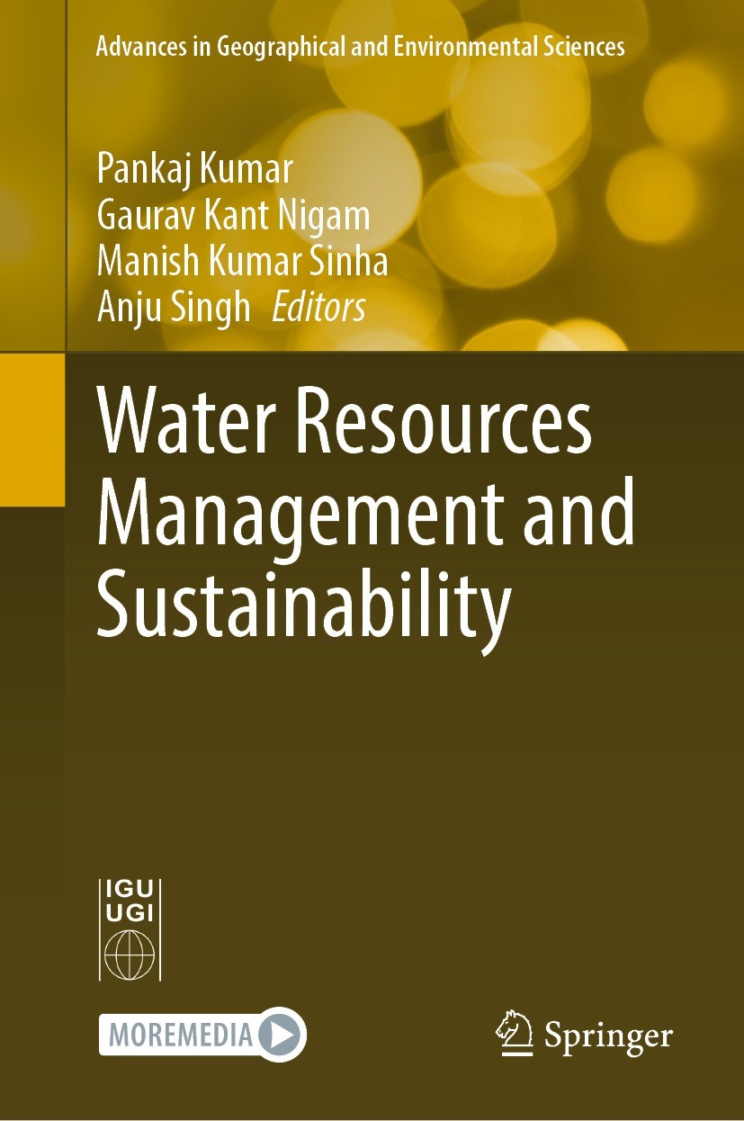 Titlebook: Water Resources Management and Sustainability; Pankaj Kumar,Gaurav Kant Nigam,Anju Singh Book 2022 The Editor(s) (if applicable) and The A Titlebook: Water Resources Management and Sustainability; Pankaj Kumar,Gaurav Kant Nigam,Anju Singh Book 2022 The Editor(s) (if applicable) and The A