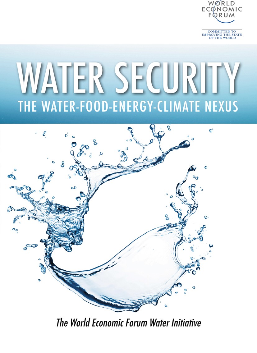 Titlebook: Water Security; The Water-Food-Energ The World Economic Forum Water Initiative Book 2011Latest edition World Economic Forum 2011 Climate ch Titlebook: Water Security; The Water-Food-Energ The World Economic Forum Water Initiative Book 2011Latest edition World Economic Forum 2011 Climate ch