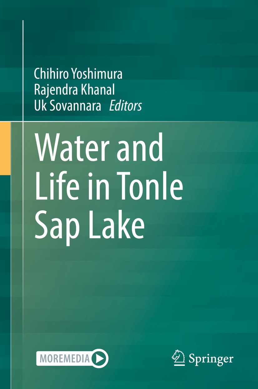 Titlebook: Water and Life in Tonle Sap Lake; Chihiro Yoshimura,Rajendra Khanal,Uk Sovannara Book 2022 The Editor(s) (if applicable) and The Author(s) Titlebook: Water and Life in Tonle Sap Lake; Chihiro Yoshimura,Rajendra Khanal,Uk Sovannara Book 2022 The Editor(s) (if applicable) and The Author(s)