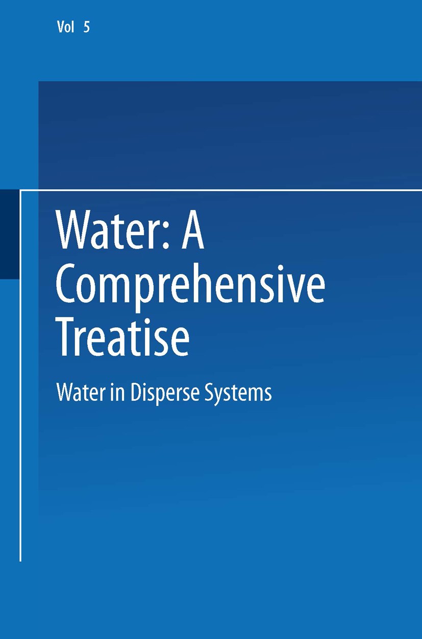 Titlebook: Water in Disperse Systems; Felix Franks Book 1975 Springer Science+Business Media New York 1975 biological.cryopreservation.development.dy Titlebook: Water in Disperse Systems; Felix Franks Book 1975 Springer Science+Business Media New York 1975 biological.cryopreservation.development.dy